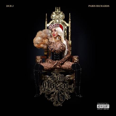 Paris Richards & Dub J – Still Queen of the 6ix (2024)