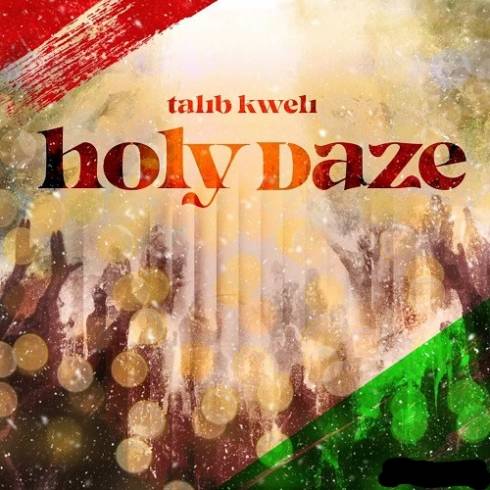 Talib Kweli - Holy Daze