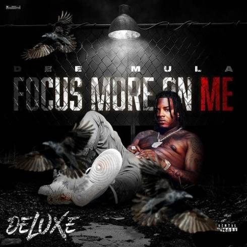 Dee Mula - Focus More on Me (Deluxe)