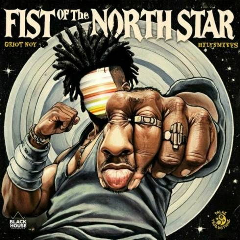 Griot Noy x Hxlysmxkes - Fist Of The North Star (2024)