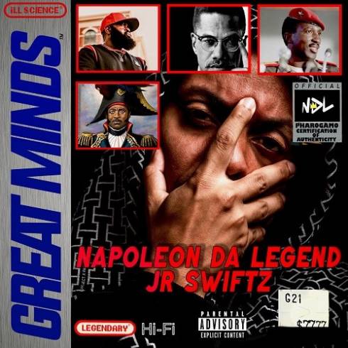 Napoleon Da Legend & JR Swiftz - Great Minds