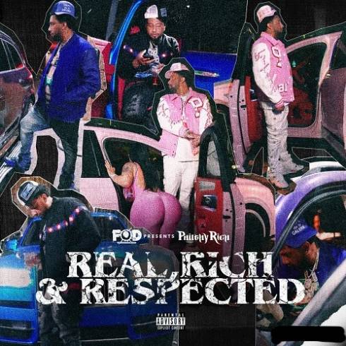 Philthy Rich - Real, Rich & Respected